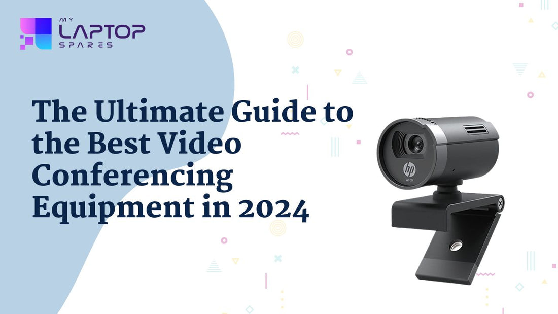 The Ultimate Guide to the Best Video Conferencing Equipment in 2024