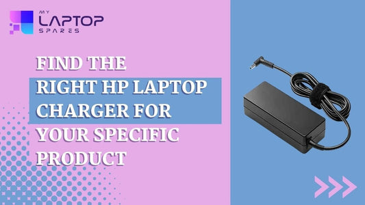 Find the Right Hp Laptop Charger for Your Specific Product - My Laptop Spares