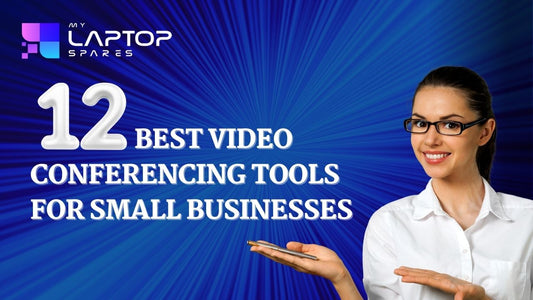 The 12 best video conferencing tools for small businesses - My Laptop Spares