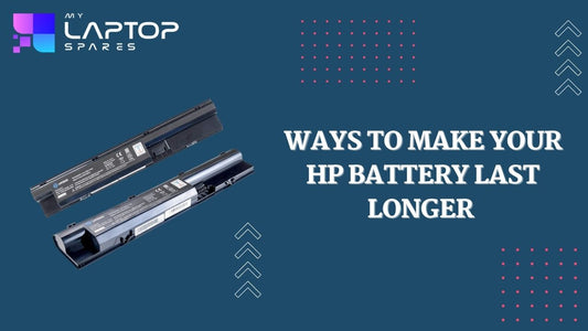 Ways to make your HP Battery last longer