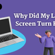 Why did my laptop screen turn black? - My Laptop Spares