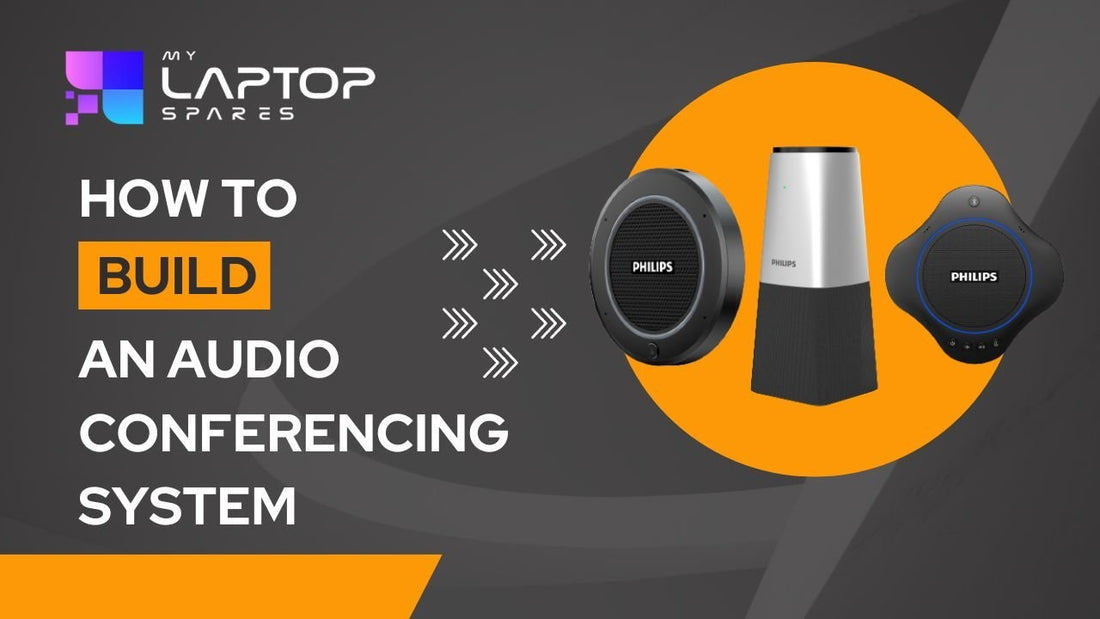 How To Build An Audio Conferencing System. - My Laptop Spares