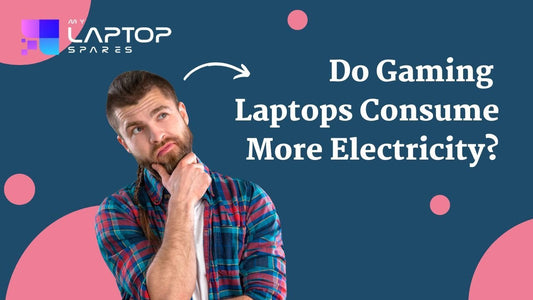 Do Gaming Laptops Consume More Electricity? - My Laptop Spares