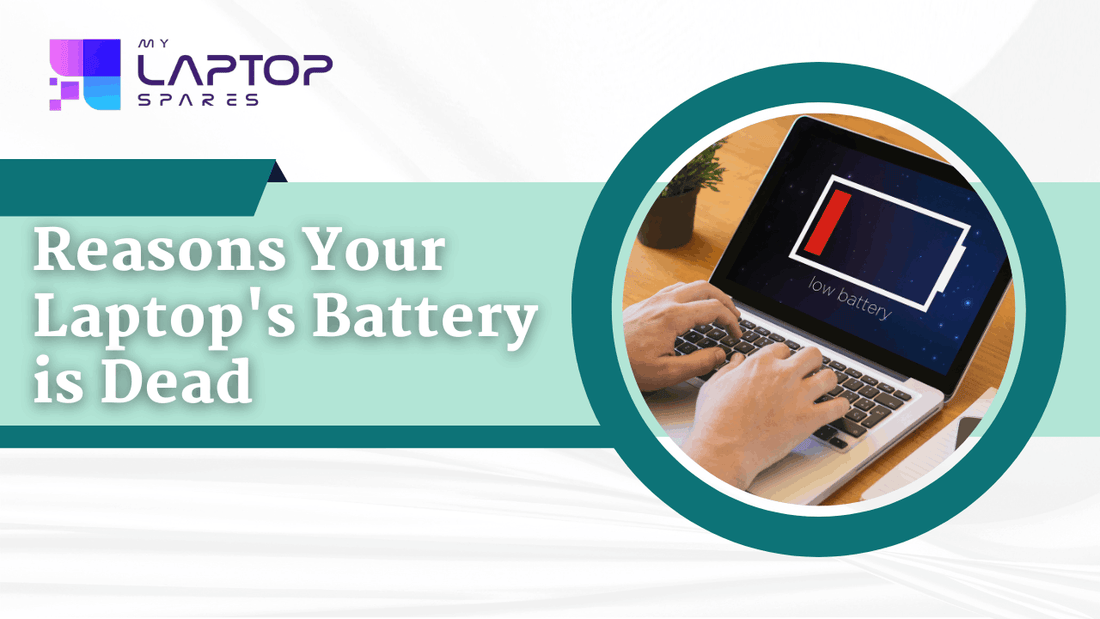 Dead Battery Computer Top Reasons Your Laptop’s Battery Is Dead or Draining Fast – My Laptop ...
