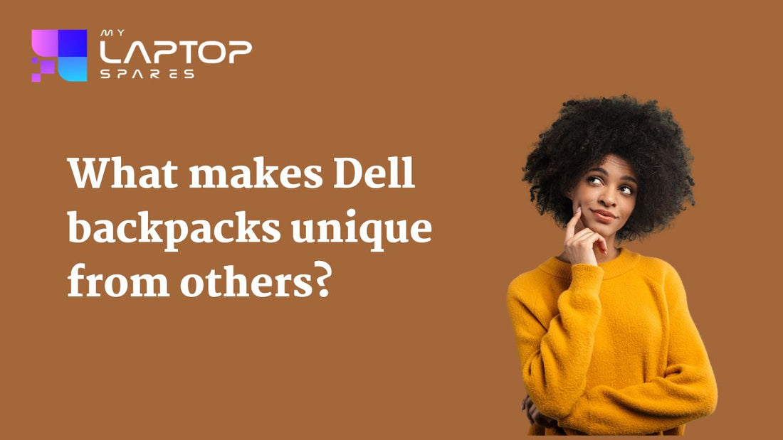 What makes Dell backpacks unique from others?