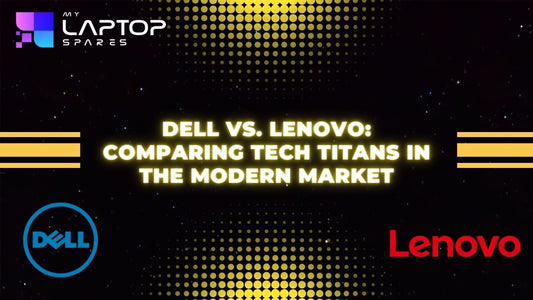 Dell vs. Lenovo: Comparing Tech Titans in the Modern Market