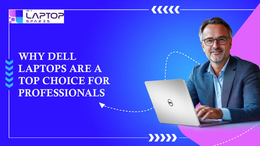 Why Dell Laptops Are a Top Choice for Professionals