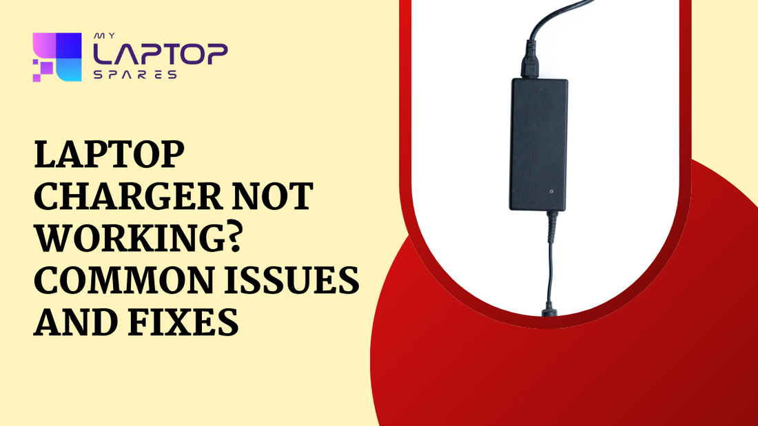 Laptop charger not working common issues and fixes