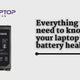Everything you need to know about your laptop’s battery health - My Laptop Spares