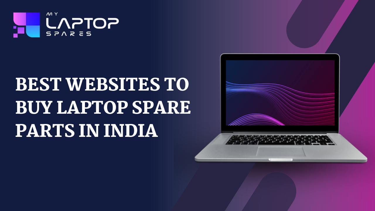 Laptop spare parts in India